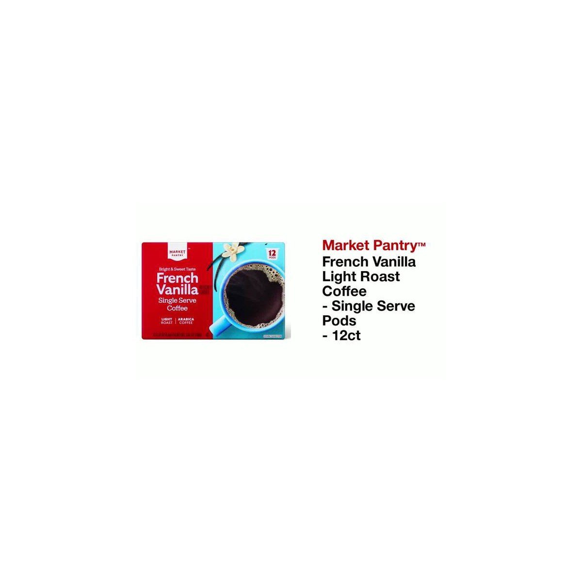 French Vanilla Light Roast Coffee - Single Serve Pods - 12ct - Market Pantry: Compatible With Keurig & Keurig 2.0 - Image 2
